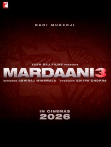 MARDAANI 3